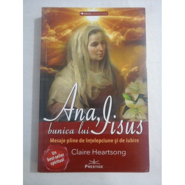    ANA, bunica lui IISUS  -  Claire HEARTSONG 
